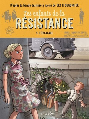 cover image of Les enfants de la résistance--L'escalade